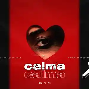 Picture for song 'Reggaeton , J Balvin - CALMA - Buy 2 Get 2 Free' by artist 'Alexx Melo'