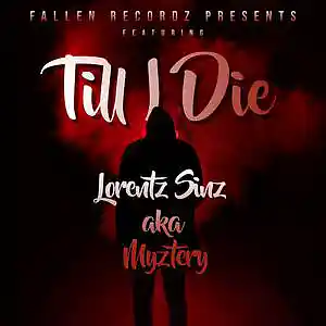 Picture for song 'Till I Die' by artist 'Lorentz Sinz aka Myztery'