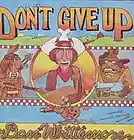 Picture for song 'Don't Give Up' by artist 'Dan Whittemore'