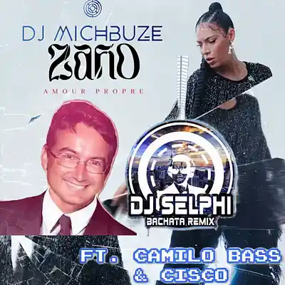 Picture for song 'Zaho - Amour Propre (Dj michbuze Bachata Remix Fra' by artist 'DJ michbuze'