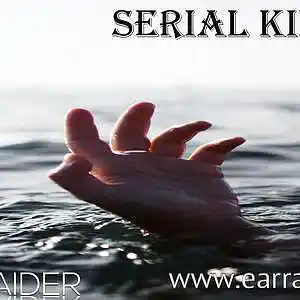 Picture for song 'Serial Killers' by artist 'Ear Raider'