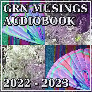 Picture for song 'GRN PODCASTS - 2022 PART A Messageboard, pt. 7' by artist 'GRN PODCASTS'