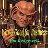 Picture for song 'War is Good for Business' by artist 'Jim Redgewell'