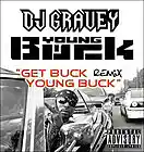 Picture for song 'Young Buck - Get Buck Remix (Produced By DJ Gravey' by artist 'Live 2 Die UK Productions'