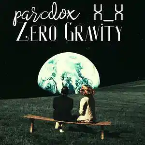 Picture for song 'Zero Gravity (Buy 1 Get 4 Free)' by artist 'Par0dox'