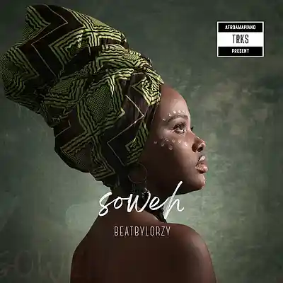 Picture for song 'Soweh' by artist 'BeatsByLorzy'