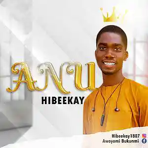 Picture for song 'Anu' by artist 'Hibeekay'