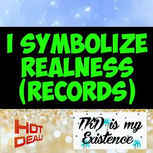 Picture for song 'We Love This' by artist 'I Symbolize Realness (records)'