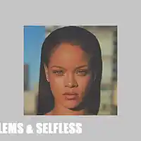 Picture for song '*New* Problems & Selfless ' by artist 'jgladmusic'