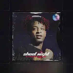 Picture for song '"Shoot Night" 21 Savage Type Beat' by artist 'MoneysOnDead'
