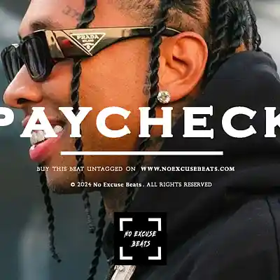 Picture for song 'Tyga "Paycheck" BUY 2 GET 1 FREE' by artist 'No Excuse Beats'