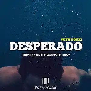 Picture for song 'Desperado (/w Hook)' by artist 'NextWaveBeats'