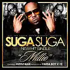Picture for song 'SugaSuga Feat:Hustleman "Millio" (dirty main)' by artist 'BeatKingOfDaSouth'
