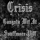 Picture for song 'Gangsta Wit It' by artist 'CrisisXnewhope'