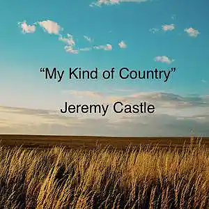 Picture for song 'Youre My Kind of Country' by artist 'Jeremy Castle (Jer)'