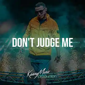 Picture for song 'Don't Judge Me' by artist 'KenNYMusix'