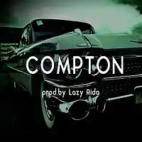 Picture for song '.:COMPTON:. - West Coast Banger' by artist 'LazyRida'