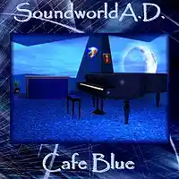Picture for song 'Cafe Blue' by artist 'SoundworldA.D.'