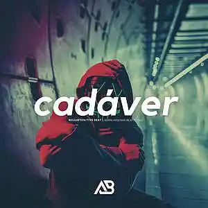 Picture for song '(FREE) Cadáver (Bad Bunny Type Beat)' by artist 'Arsenial Beats'