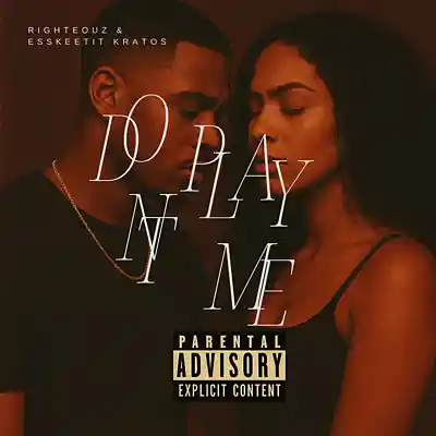 Picture for song 'Dont Play Me' by artist 'Esskeetit Kratos'