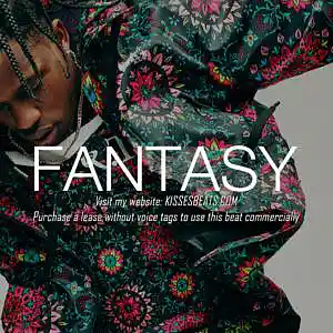 Picture for song 'FANTASY (Lil Baby x Flute x Dababy x Type Beat)' by artist 'Kisses Beats'