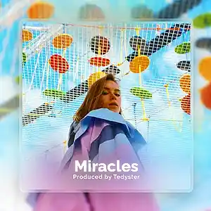 Picture for song 'Miracles (Pop x UK Garage Type Beat)' by artist 'TEDYSTER'