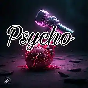 Picture for song 'psyco' by artist 'DEMETRIUSPAYNE5'