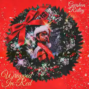 Picture for song 'Wrapped In Red' by artist 'Gurshan Ridley'