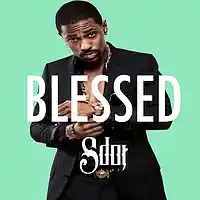 Picture for song '*NEW* Blessed (FREE DL + BUY 1 GET 1 FREE)' by artist 'SdotFire'