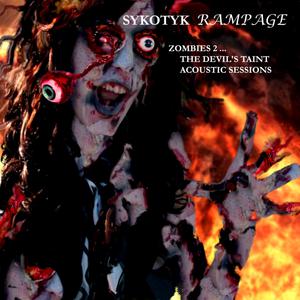 Picture for song '13 ZOMBIE SHAMBLE_16' by artist 'SYKOTYK RAMPAGE'