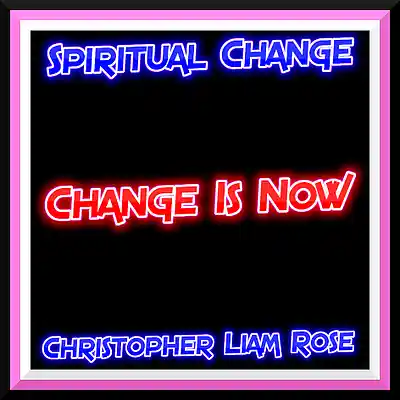 Picture for song 'Change Universe' by artist 'Christopher Liam Rose'