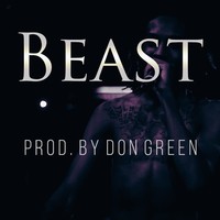 Picture for song 'Beast (Chris Travis x Xavier Wulf Type Beat)' by artist 'Don Green Music'
