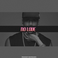 Picture for song '*NEW* No Love (Get 5 Beats For 50$) ' by artist 'jgladmusic'