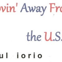 Picture for song 'Movin' Away From the U.S.A., by Paul Iorio' by artist 'Paul Iorio'