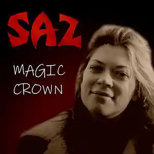 Picture for song 'SAZ - Magic Crown' by artist 'SAZ (Rock Band)'