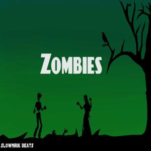 Picture for song 'Zombies' by artist 'Slownirik'