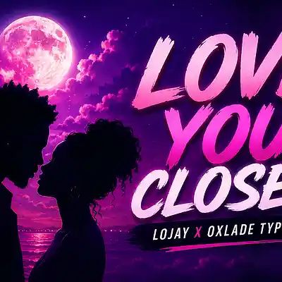 Picture for song 'Love You Closer Lojay x Oxlade Type Beat 2026' by artist 'Taps Made It'