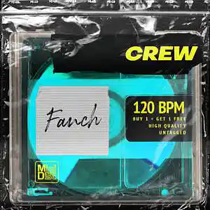 Picture for song 'Crew - (BUY 1 GET 1 FREE)' by artist 'Fanch'