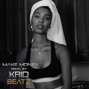 Picture for song 'Make money' by artist 'Krid Beatz'
