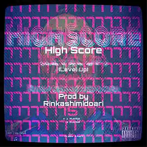 Picture for song 'High Score (Instrumental)' by artist 'Rinkashimidoari'