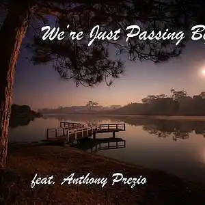 Picture for song 'We're Just Passing By (feat. Anthony Prezio)' by artist 'Round The Globe'