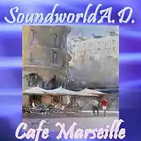 Picture for song 'Cafe Marseille' by artist 'SoundworldA.D.'