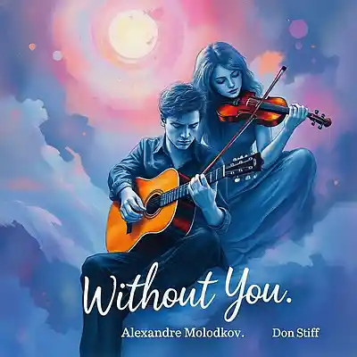 Picture for song 'Without You' by artist 'Alexander Molodkov'