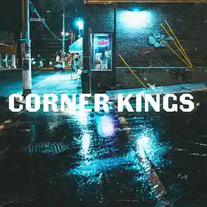 Picture for song 'CORNER KINGS' by artist 'Bashiri Beat It'