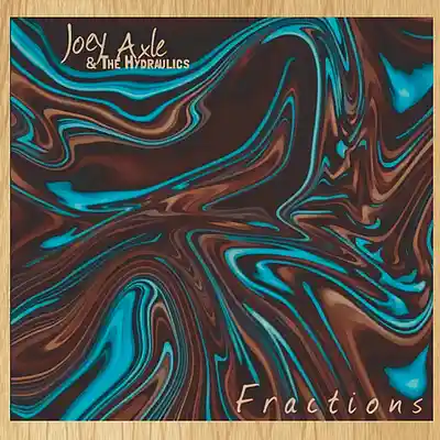 Picture for song 'Fractions' by artist 'Joey Axle and The Hydraulics'