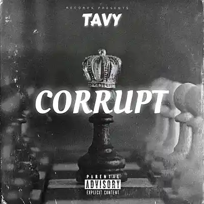 Picture for song 'CORRUPT' by artist 'TAVY BEATZ'