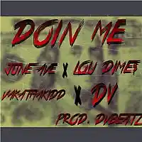 Picture for song 'DOIN ME (PROD. DVBEATZ)' by artist 'VakaThaKidd'