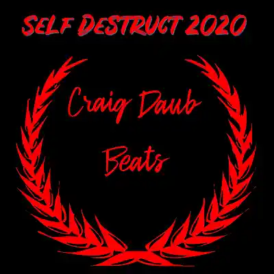 Picture for song 'Free Lil Wayne Type Beat Self Destruct 2020 143bpm' by artist 'Craig Daub Beats'