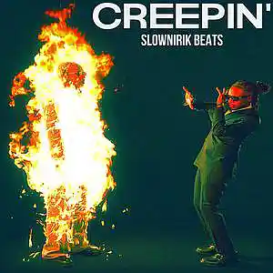 Picture for song 'Creepin'' by artist 'Slownirik'