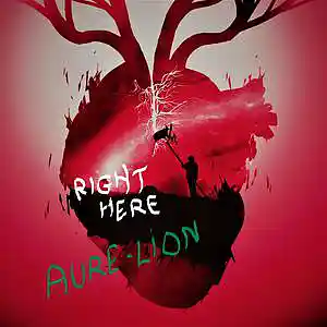 Picture for song 'Aure Lion - Right Here' by artist 'Aure Lion'